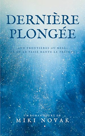 Download the eBook: Dernière plongée