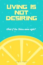 Télécharger le livre :  Life is not to desire