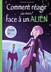 Télécharger le livre :  Comment réagir (au mieux) face à un Alien !