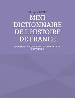 Télécharger le livre :  Mini dictionnaire de l'histoire de France