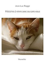 Télécharger le livre :  Histoires à vivre avec ou sans vous