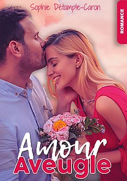 Télécharger le livre :  Amour aveugle