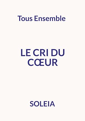 Téléchargez le livre :  Le cri du coeur