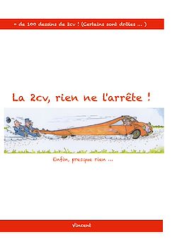 Télécharger le livre :  La 2cv , rien ne l'arrête !