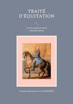 Télécharger le livre :  Traité d'équitation