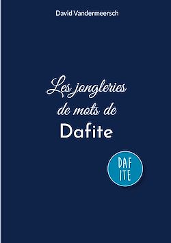 Télécharger le livre :  Les jongleries de mots de Dafite