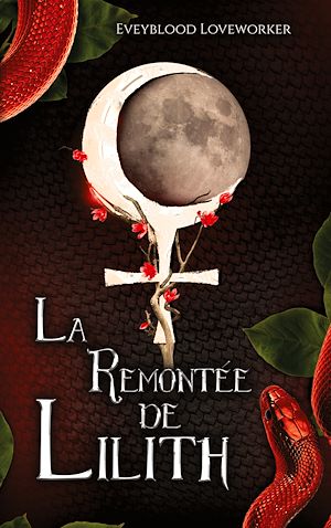 Téléchargez le livre :  La Remontée de Lilith