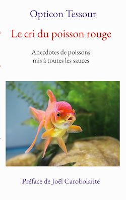 Télécharger le livre :  Le cri du poisson rouge
