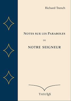 Télécharger le livre :  Notes sur les Paraboles de Notre Seigneur