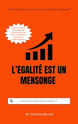 Télécharger le livre :  L'égalité est un mensonge