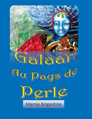 Download the eBook: Galaar au Pays de Perle