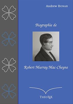 Télécharger le livre :  Biographie de Robert Murray Mac-Cheyne