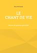 Télécharger le livre :  Le Chant de Vie