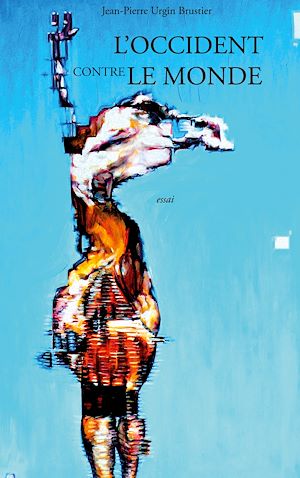 Téléchargez le livre :  L'Occident contre le monde