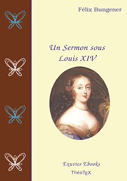 Télécharger le livre :  Un Sermon sous Louis XIV