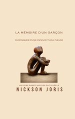 Télécharger le livre :  La mémoire d'un garçon