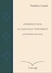 Télécharger le livre :  Introduction au Nouveau Testament