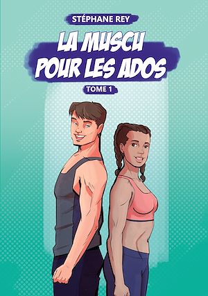 Téléchargez le livre :  La Muscu pour les Ados