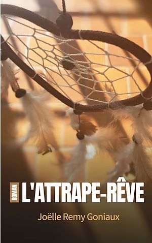 Téléchargez le livre :  L'attrape-rêve
