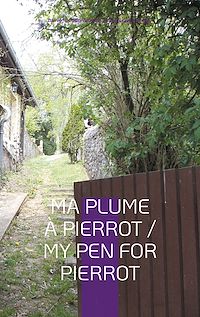 Téléchargez le livre :  Ma Plume à Pierrot / My Pen For Pierrot