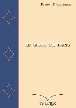 Télécharger le livre :  Le Siège de Paris