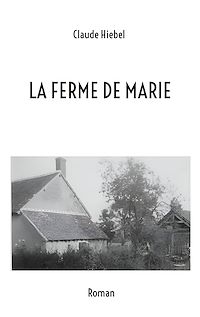 Téléchargez le livre :  La ferme de marie