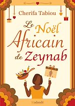 Télécharger le livre :  Le Noël Africain de Zeynab
