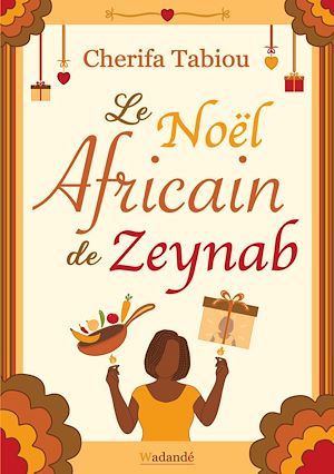 Téléchargez le livre :  Le Noël Africain de Zeynab