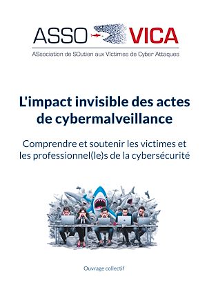 Télécharger le livre :  L'impact invisible des actes de cybermalveillance