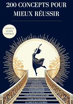 Télécharger le livre :  200 Concepts Pour Mieux Réussir