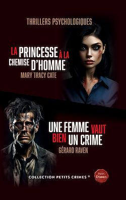 Télécharger le livre :  La Princesse à la chemise d'homme & Une femme vaut bien un crime