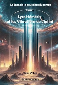 Téléchargez le livre :  Lyra Héméris et les Vibrations de L'infini