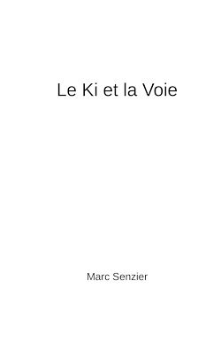 Télécharger le livre :  Le Ki et la Voie