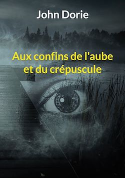 Télécharger le livre :  Aux confins de l'aube et du crépuscule