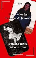 Télécharger le livre :  20 ans chez les Témoins de Jéhovah