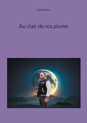 Téléchargez le livre :  Au clair de ma plume