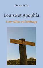 Télécharger le livre :  Louise et Apophia