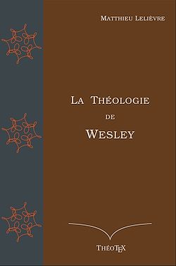 Télécharger le livre :  La Théologie de Wesley