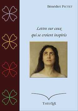 Télécharger le livre :  Lettre sur ceux qui se croient inspirés