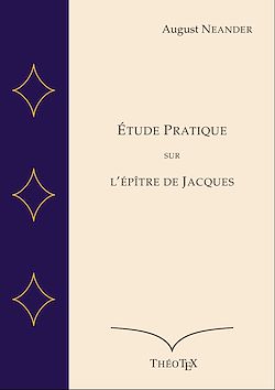 Télécharger le livre :  Étude Pratique sur l'Épître de Jacques