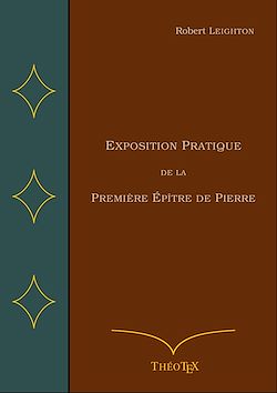 Télécharger le livre :  Exposition Pratique de la Première Épître de Pierre