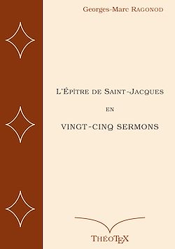 Télécharger le livre :  L'Épître de Saint-Jacques en vingt-cinq sermons