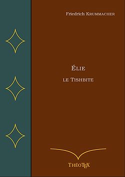Télécharger le livre :  Élie le Tishbite