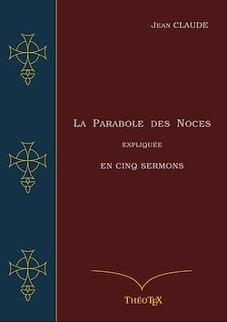 Télécharger le livre :  La Parabole des Noces Expliquée en Cinq Sermons