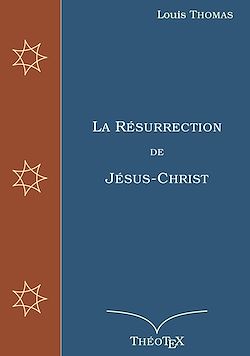 Télécharger le livre :  La Résurrection de Jésus-Christ