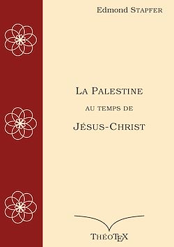 Télécharger le livre :  La Palestine au temps de Jésus-Christ