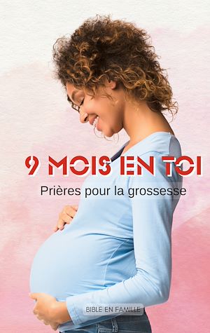 Téléchargez le livre :  9 mois en Toi