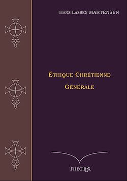 Télécharger le livre :  Éthique Chrétienne Générale