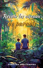 Download this eBook Revoir les oiseaux de paradis