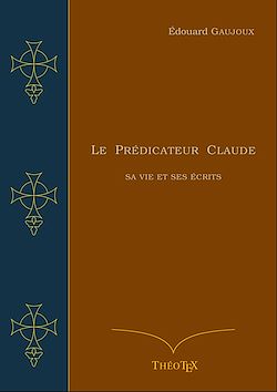Télécharger le livre :  Le Prédicateur Claude
